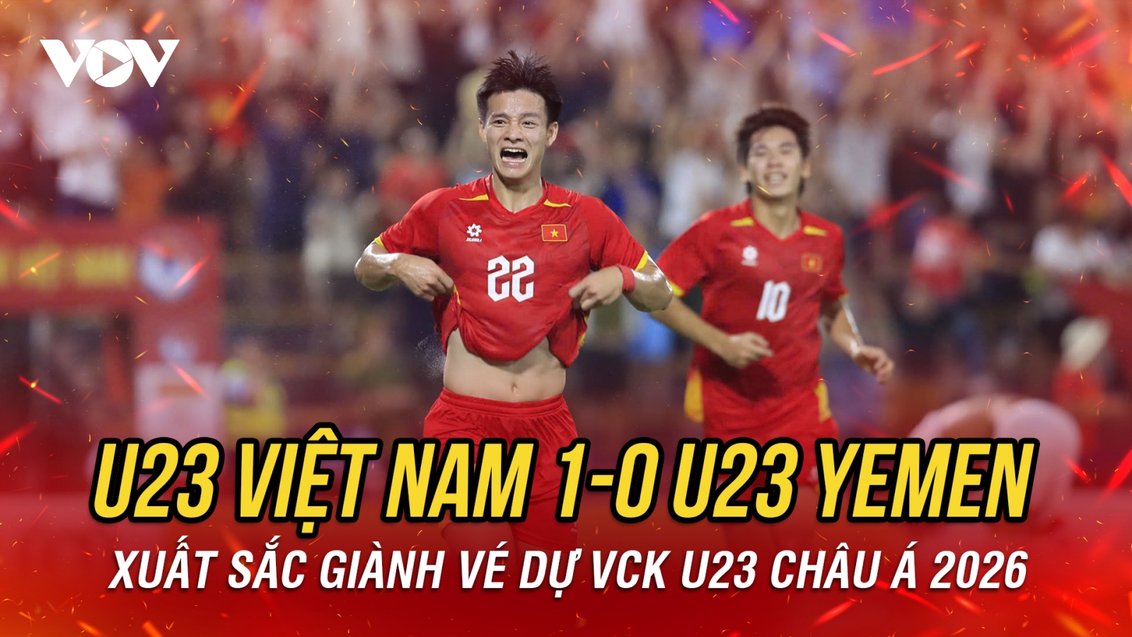 U23 Việt Nam xuất sắc giành vé dự vòng chung kết U23 châu Á 2026